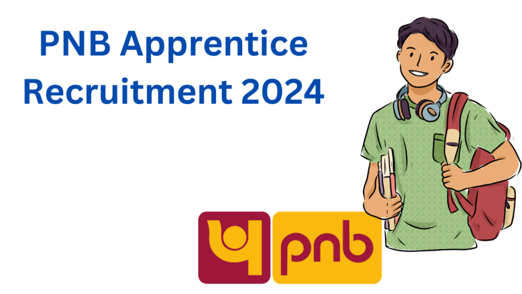 PNB Apprentice Recruitment 2024