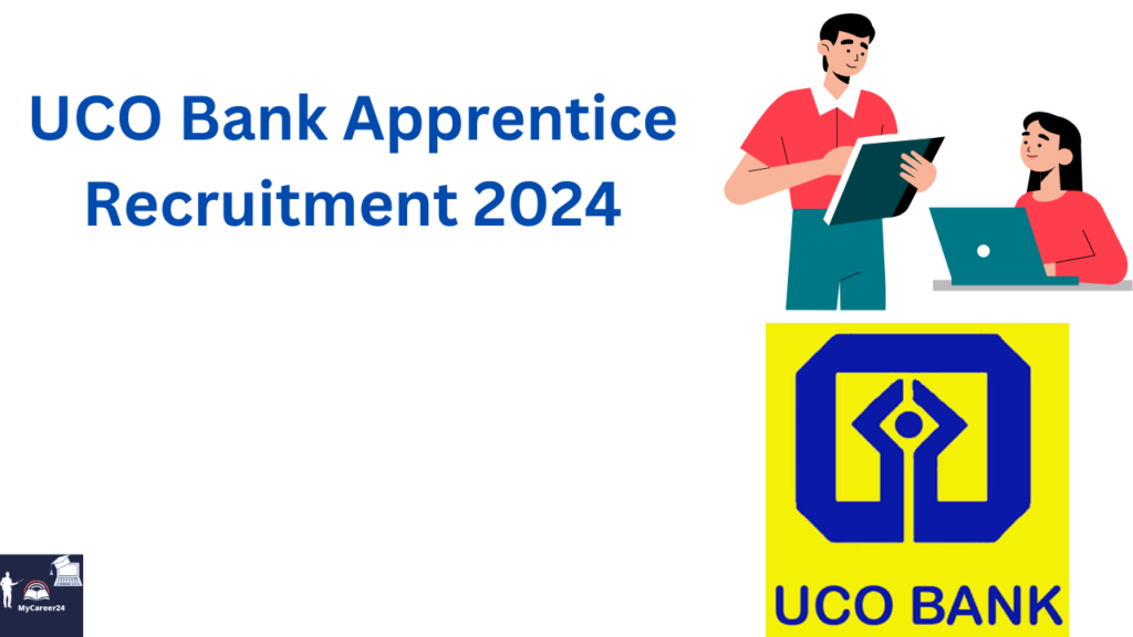 UCO Bank Apprentice Recruitment 2024