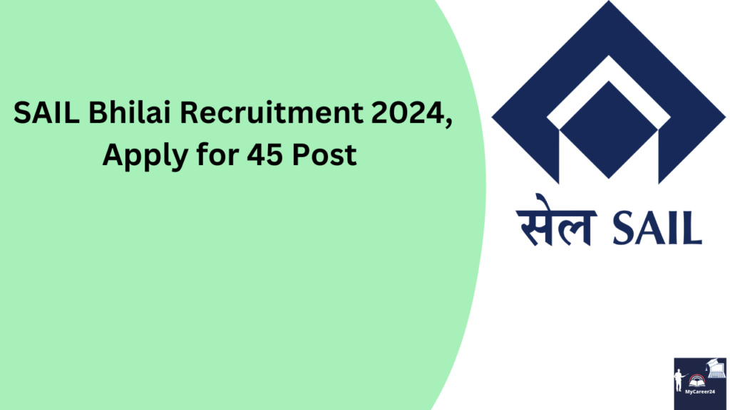 SAIL Bhilai Recruitment 2024