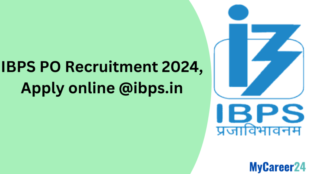 IBPS PO Recruitment 2024