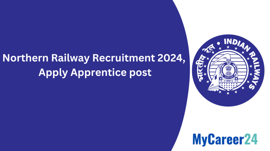 Northern Railway Recruitment 2024