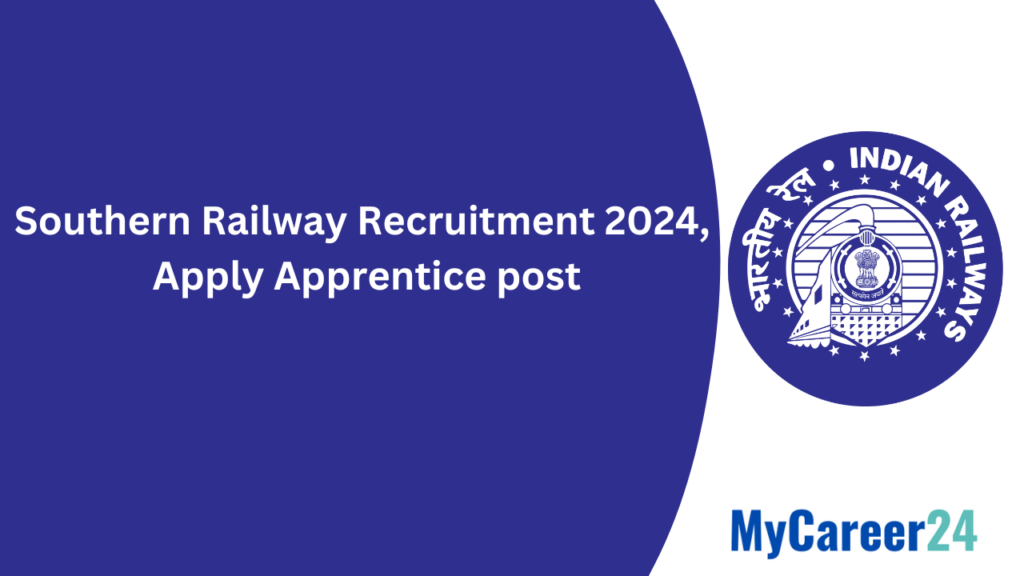 Southern Railway Recruitment 2024